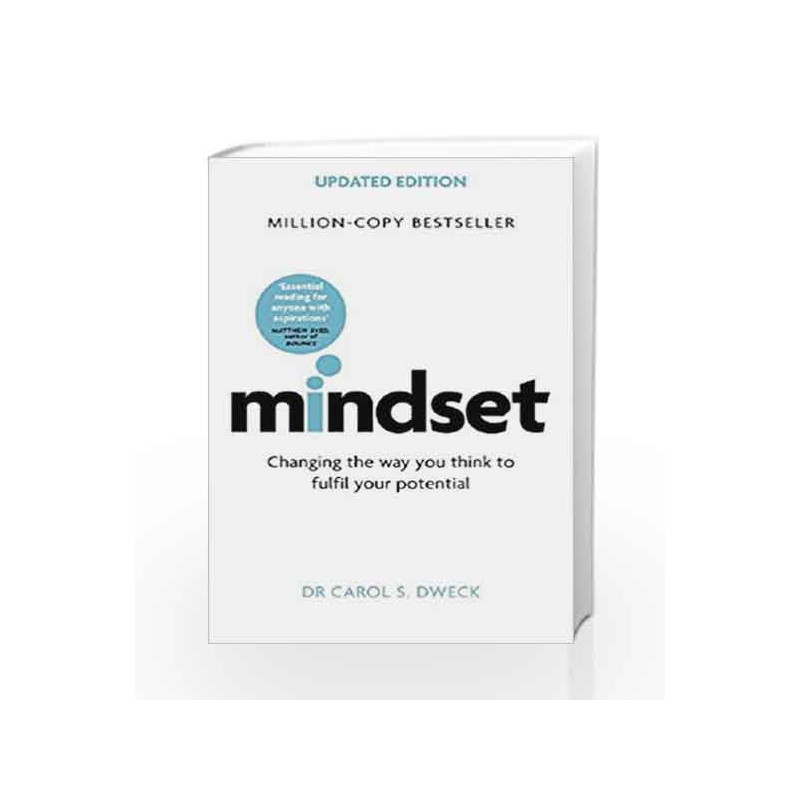 Mindset: Changing The Way You think To Fulfil Your Potential by DWECK DR CAROL S. Book-9781780332000