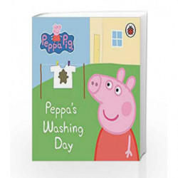 Peppa Pig: Peppa's Washing Day: My First Storybook by Ladybird Book-9781409304845