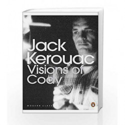 Visions of Cody (Penguin Modern Classics) by Jack Kerouac Book-9780141198224