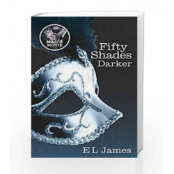 Fifty Shades Darker: Book Two of the Fifty Shades Trilogy (Fifty Shades of Grey Series) by E L James Book-
