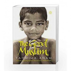 The Good Muslim by Tahmima Anam Book-9780143418115