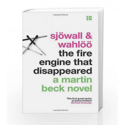 9: The Fire Engine that Disappeared (A Martin Beck Novel) by Maj Sjowall Book-9780007439157
