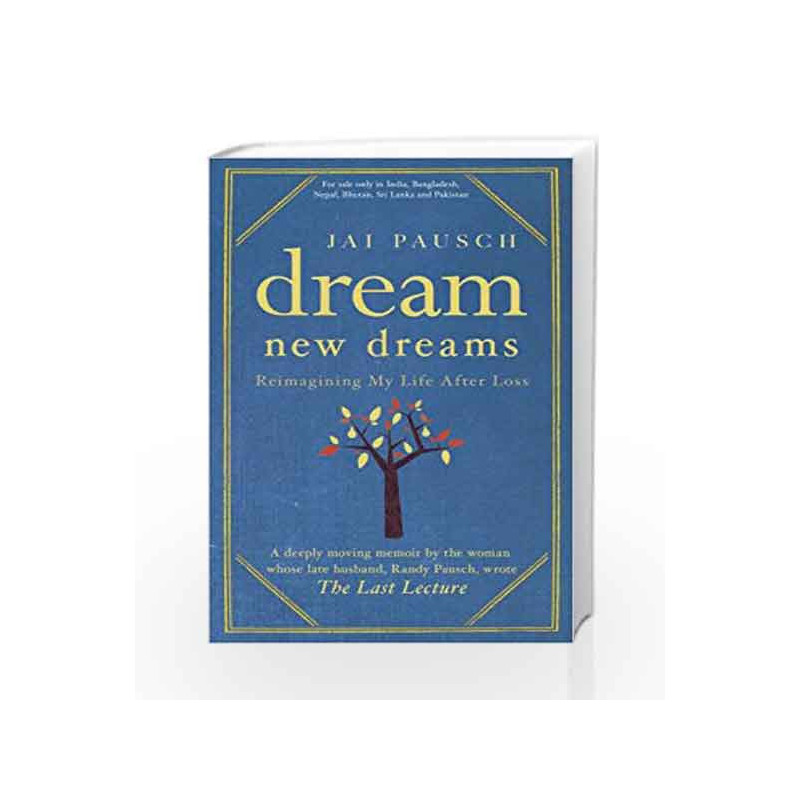 Dream New Dreams by Jai Pausch Book-9781444759631