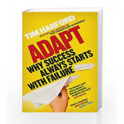 Adapt: Why Success Always Starts with Failure by Tim Harford Book-9780349121512