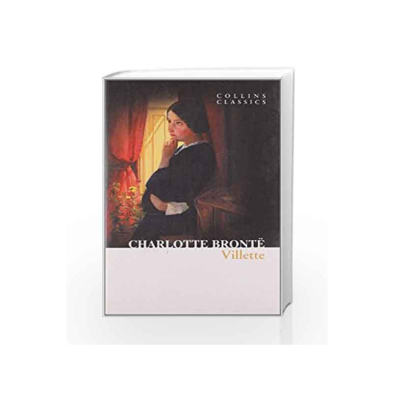Villette (Collins Classics) by Charlotte Bronte Book-9780007449415