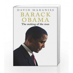 Barack Obama: The Making of the Man by David Maraniss Book-9781848872790