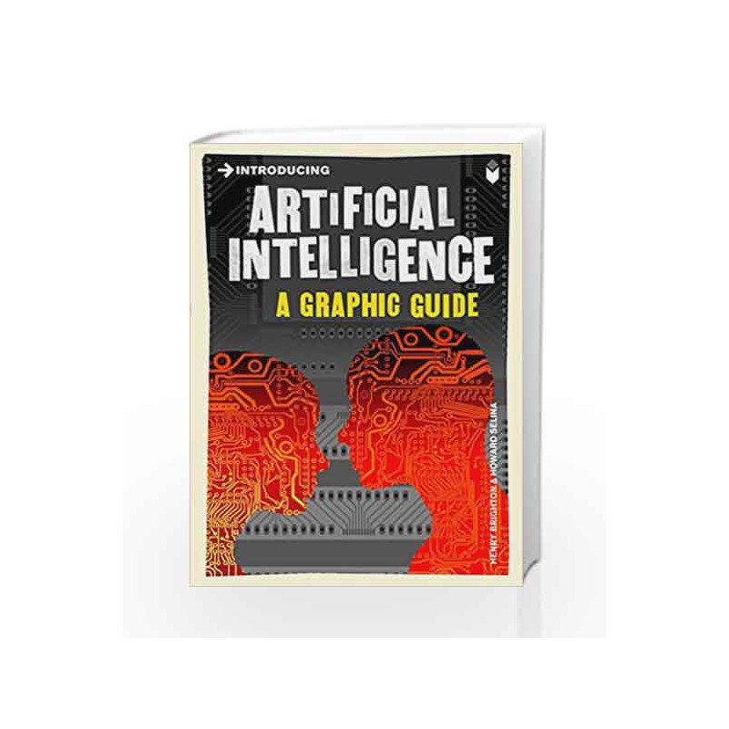 Introducing Artificial Intelligence: A Graphic Guide by Henry Brighton Book-9781848312142