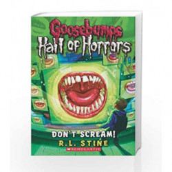 Dont Scream! (GB Hall of Horrors - 5) by R.L. Stine Book-9780545289375