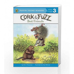 Cork and Fuzz: Best Friends (Puffin Young Reader Learning - Vol. 3) by Chaconas Dori Book-9780448461342