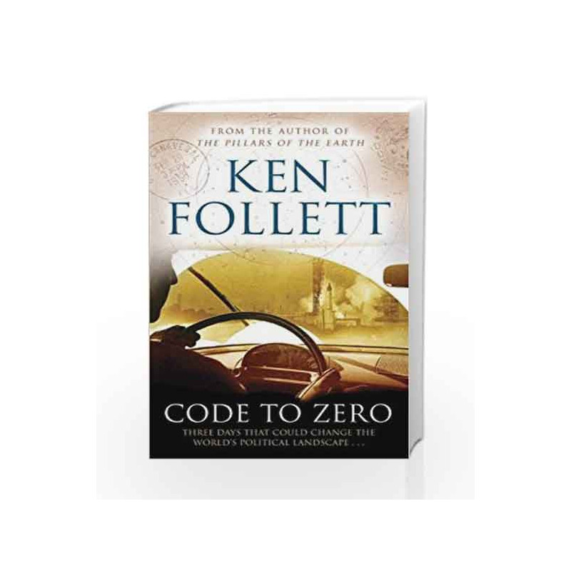 Code to Zero by Ken Follett Book-9781447220602