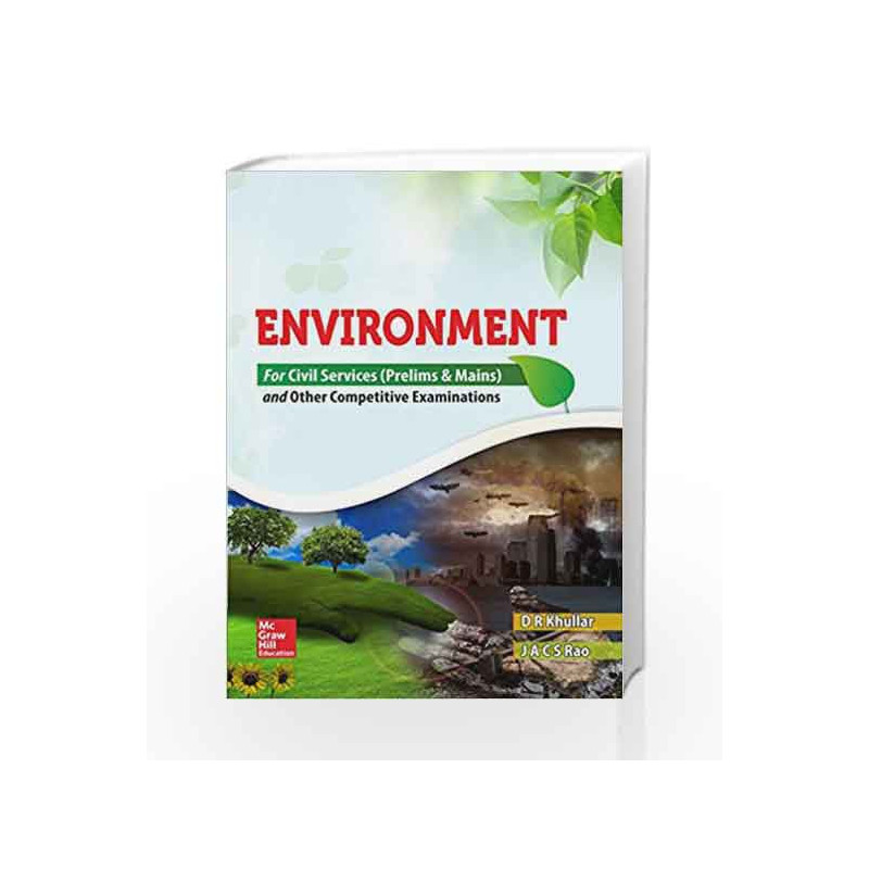 Environment for Civil Services Prelims and Mains and Other Competitive Examinations by D R Khullar Book-9789339224981