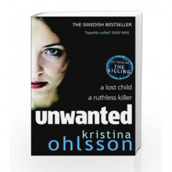 Unwanted (Bergman & Recht 1) by Kristina Ohlsson Book-9781849831307