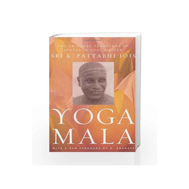 Yoga Mala by pattabhi sri k j Book-9780865477513