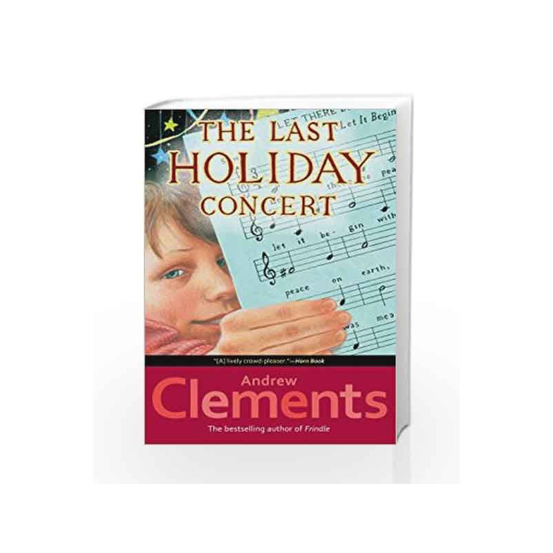 The Last Holiday Concert by Andrew Clements Book-9780689845253