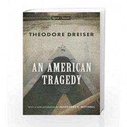 An American Tragedy (Signet Classics) by Theodore Dreiser Book-9780451531551