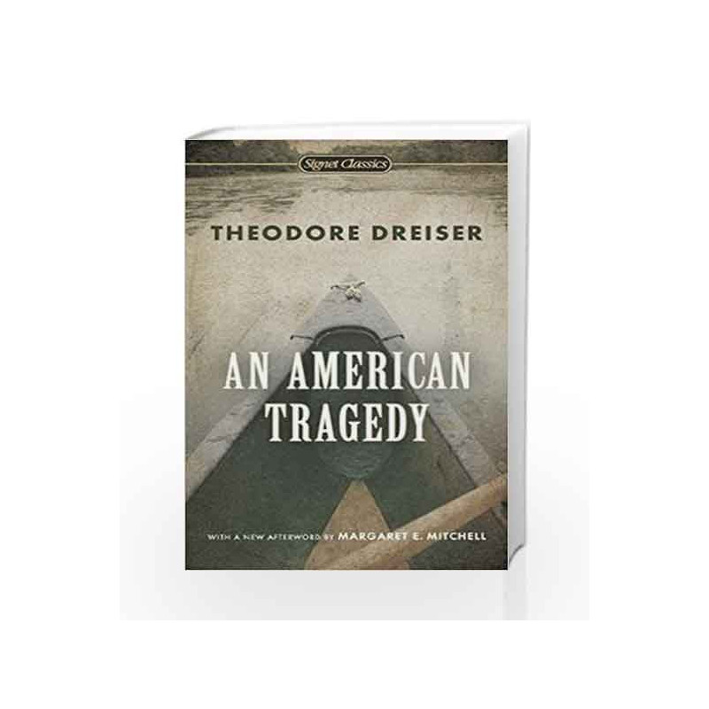 An American Tragedy (Signet Classics) by Theodore Dreiser Book-9780451531551