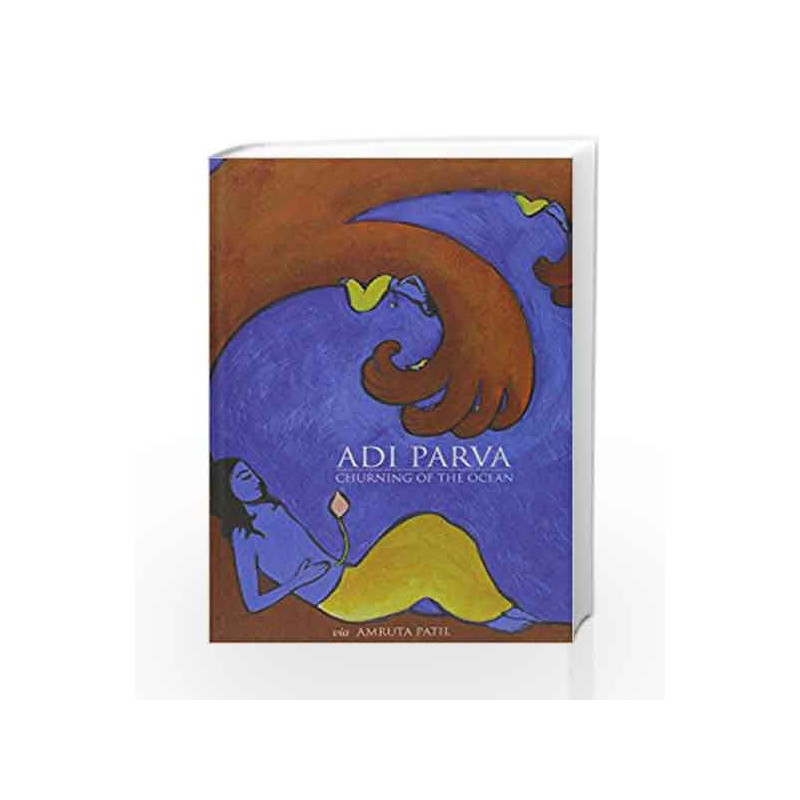 Adi Parva: Churning of the Ocean by Amruta Patil Book-9789350294161