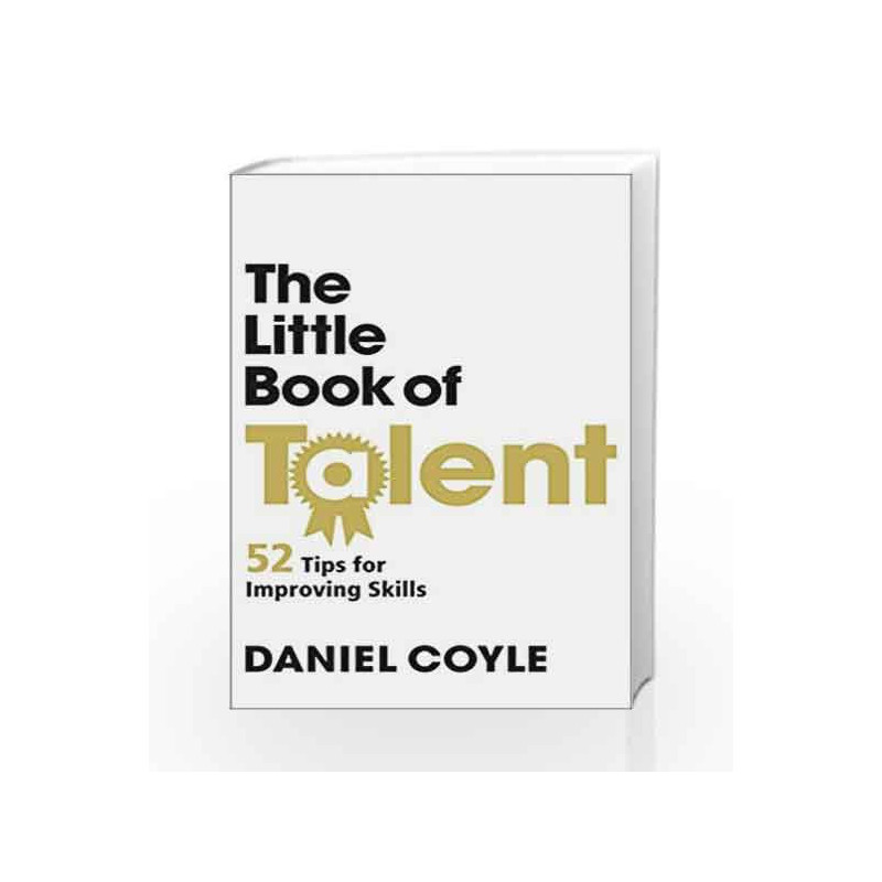 The Little Book of Talent by Daniel Coyle Book-9781847946799