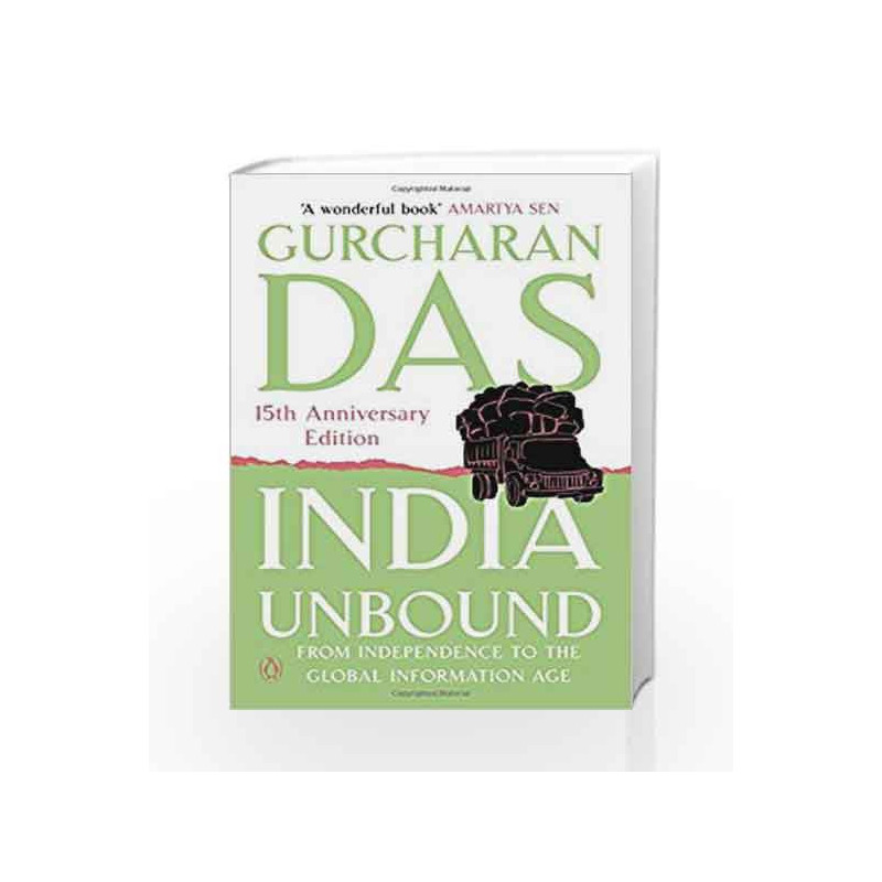 India Unbound: from Independence to the Global Information age by Gurcharan Das Book-9780143419259