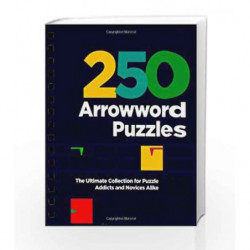 250 Arrowword Puzzles by Parragon Books Book-9781445497884