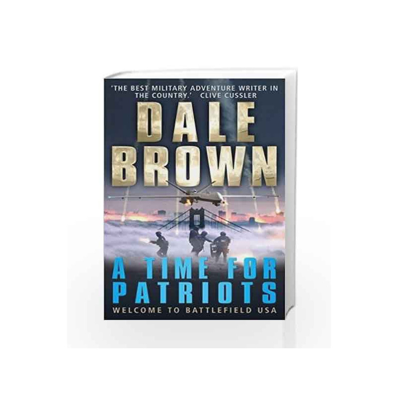Time for Patriots by Dale Brown Book-9781780339580