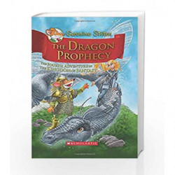 The Dragon Prophecy: The Fourth Adventure in the Kingdom of Fantasy (Geronimo Stilton) by STILTON GERONIMO Book-9780545393515