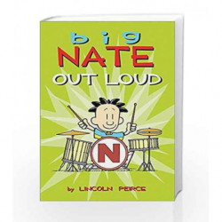 Big Nate Out Loud by Lincoln Peirce Book-9781449407186