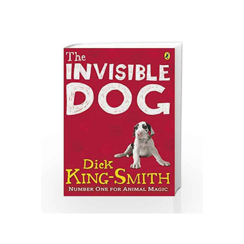 The Invisible Dog by Dick King Smith Book-9780141332376