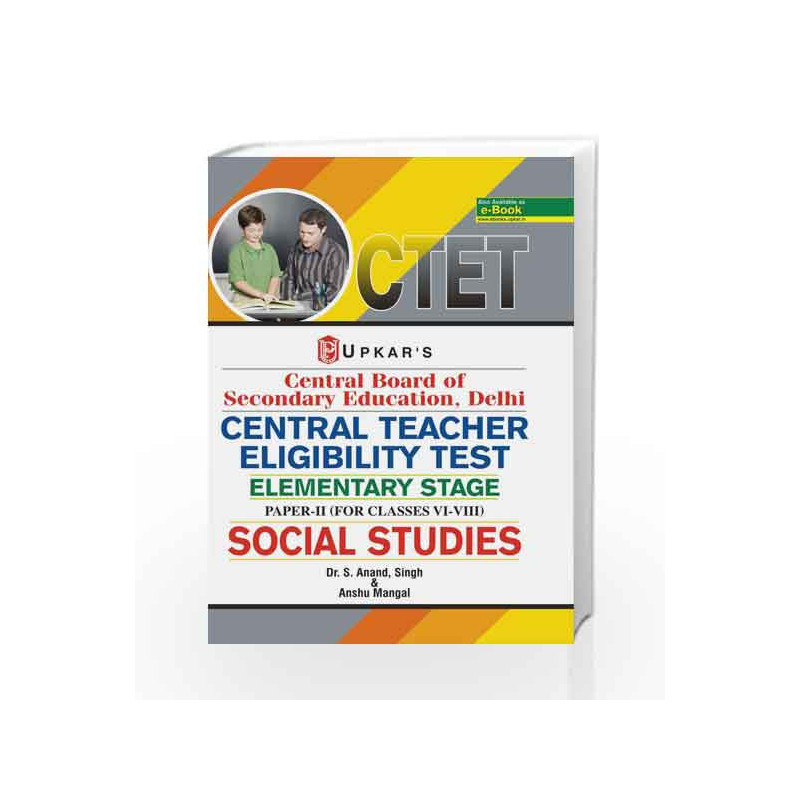 Central Teacher Eligibility Test Elementary Stage (Paper-II): Classes VI-VIII) by S. Anand Book-9789350132111