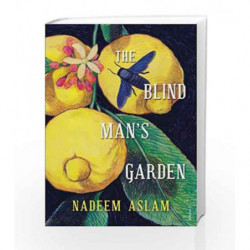 The Blind Man's Garden by Nadeem Aslam Book-9788184001099