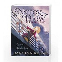 Curse of the Arctic Star (Nancy Drew Diaries Book 1) by Carolyn Keene Book-