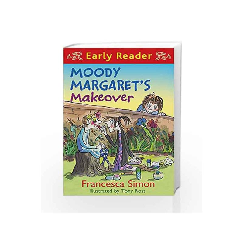 Moody Margaret's Makeover: Book 20 (Horrid Henry Early Reader) by Francesca Simon Book-9781444001198