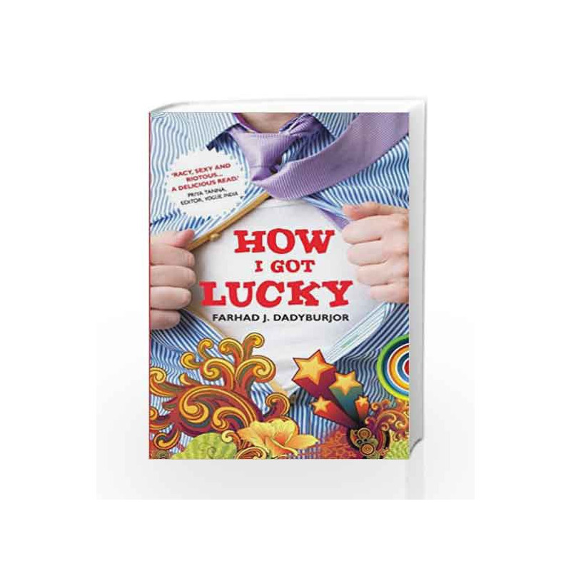 How I Got Lucky by Dadyburjor Farhad J Book-9788184003147