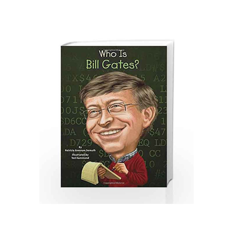 Who is Bill Gates? (Who Was?) by Demuth, Patricia Brennan Book-9780448463322