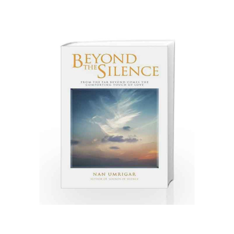Beyond the Silence by Nan Umrigar Book-9788188479962