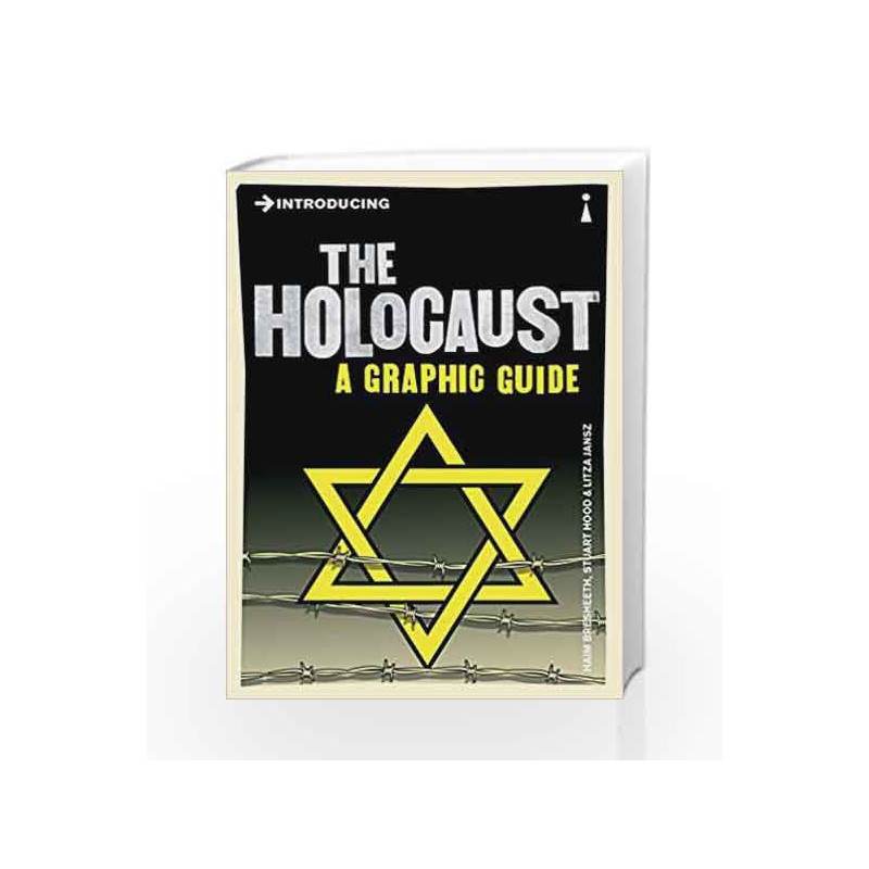 Introducing the Holocaust: A Graphic Guide by Stuart Hood Book-9781848315143