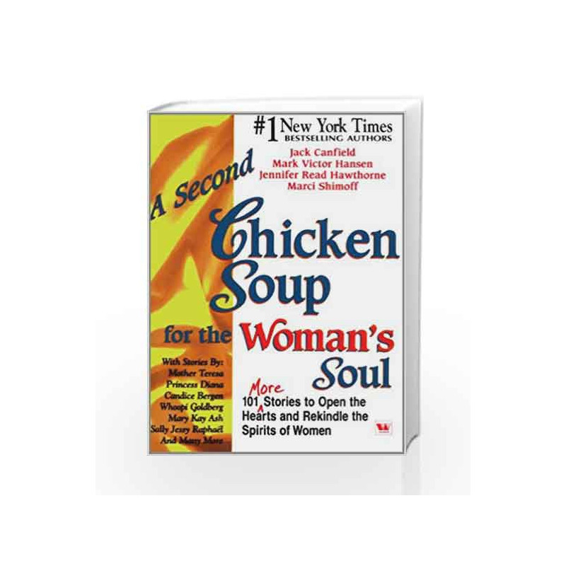 A Second Chicken Soup for The Womans Soul by Jack Canfield Book-9788187671169