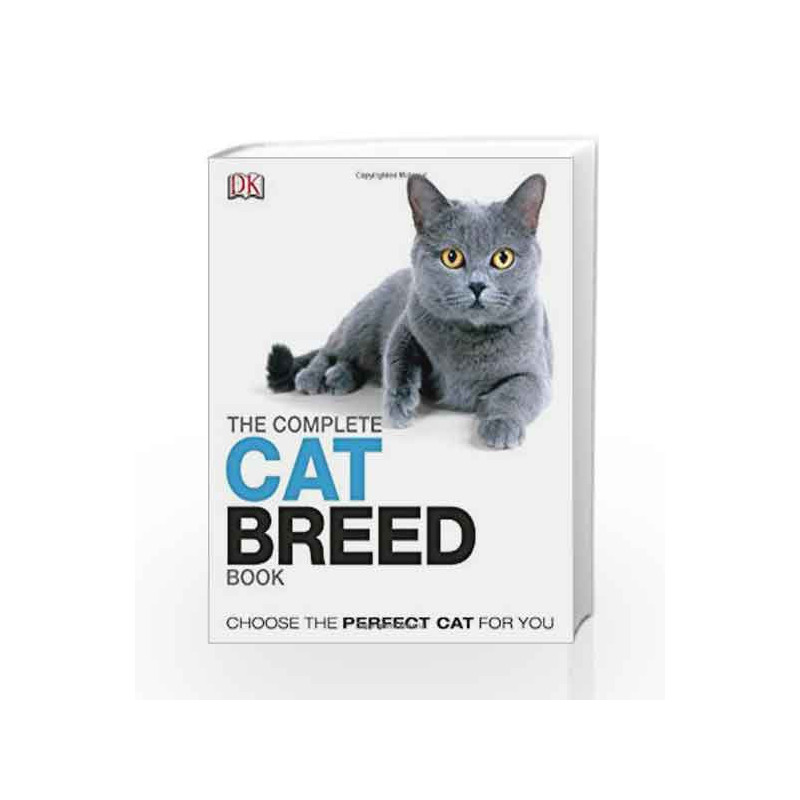 The Complete Cat Breed Book (Dk the Complete Cat Breed Book) by DK Book-9781465408518