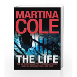 The Life: A dark suspense thriller of crime and corruption by Martina Cole Book-9780755399499