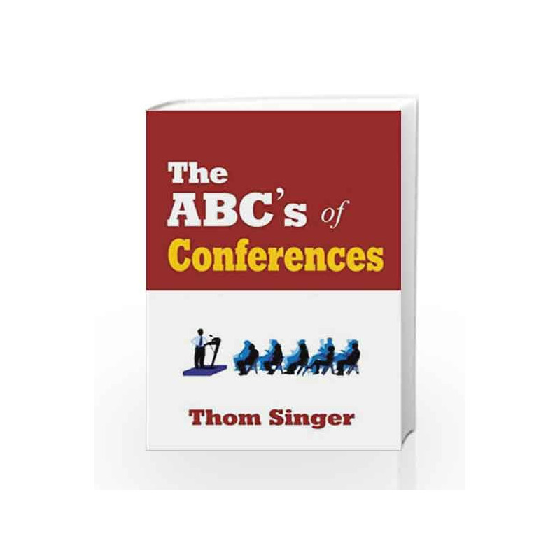The Abc'S of Conferences by Thom Singer Book-9788183223355