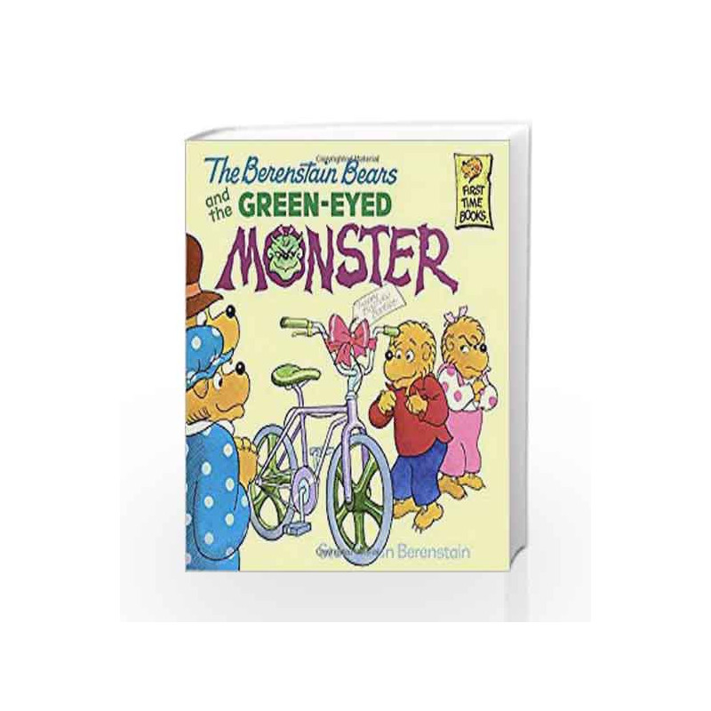 The Berenstain Bears and the Green-Eyed Monster (First Time Books(R)) by Stan Berenstain Book-9780679864349