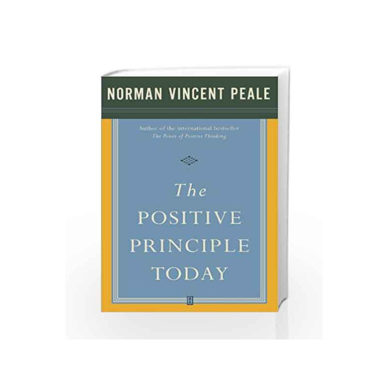 The Positive Principle Today by PEALE NORMAN VINCENT Book-9780743234894