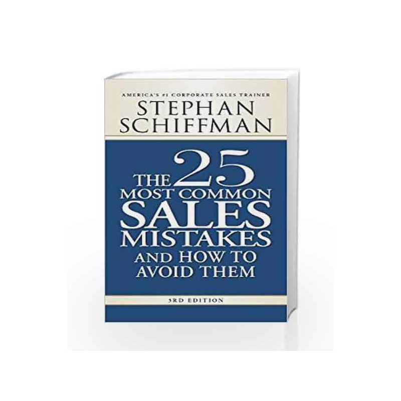25 Most Common Sales Mistakes and How to Avoid Them by Stephan Schiffman Book-9781598698213