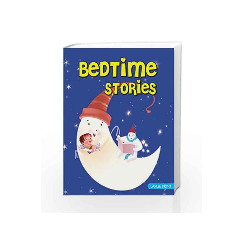 Bedtime Stories by Sonalini Chaudhry Dawar Book-9788187107828