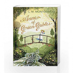 Anne of Green Gables (Vintage Classics) by L.M. Montgomery Book-9780099582649