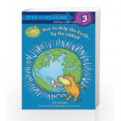 How to Help the Earth-by the Lorax (Step into Reading) by Tish Rabe Book-9780375869778