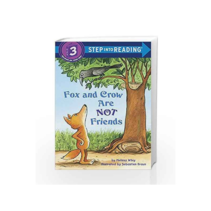 Fox and Crow Are Not Friends (Step into Reading) by Melissa Wiley Book-9780375869822
