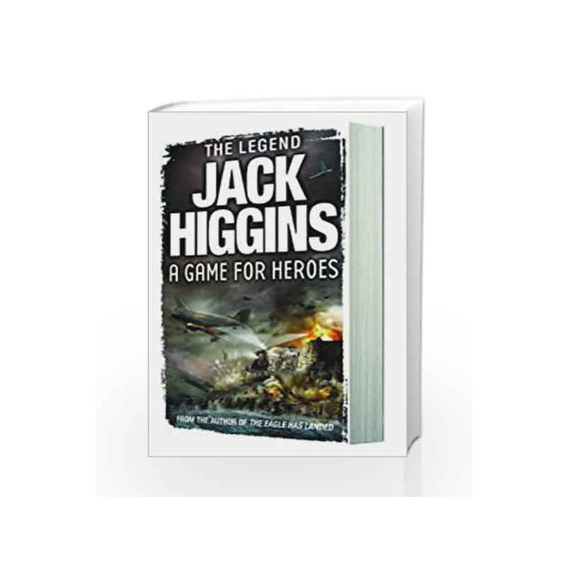 A Game For Heroes by Jack Higgins Book-9780007349371