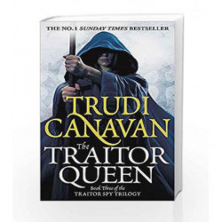 The Traitor Queen: Book 3 of the Traitor Spy by Trudi Canavan Book-9781841495965