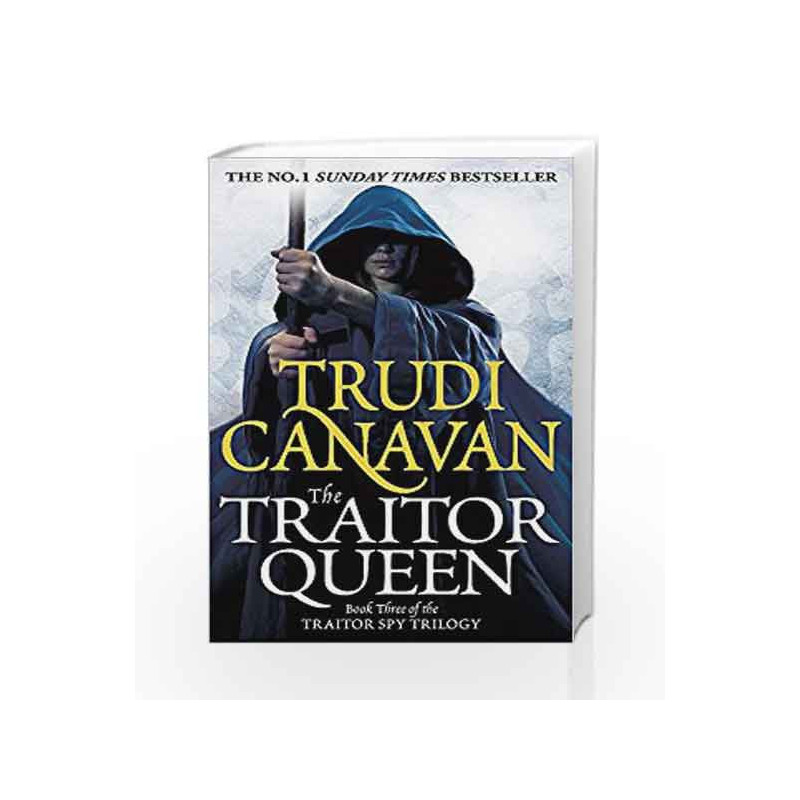 The Traitor Queen: Book 3 of the Traitor Spy by Trudi Canavan Book-9781841495965